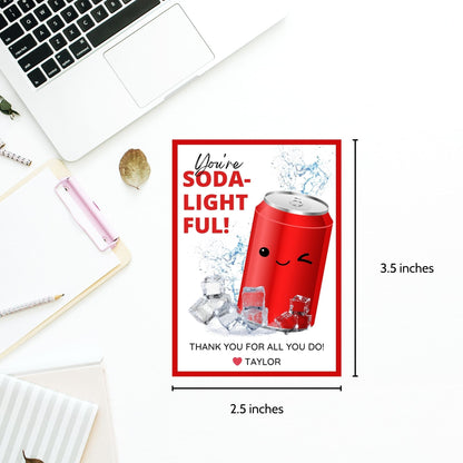 Appreciation gift tags featuring a smiling red soda can surrounded by ice cubes, with the playful text Youre SODA-lightful! Thank you for all you do! Ideal for spreading cheer.