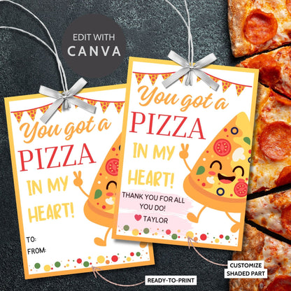 Colorful You got a PIZZA in my heart appreciation gift tags with a smiling pizza slice, hearts, and editable name field.