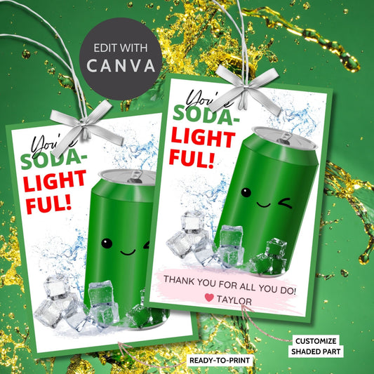 Appreciation gift tags featuring a smiling green soda can surrounded by ice cubes, with the playful text Youre SODA-lightful! Thank you for all you do! Ideal for spreading cheer.