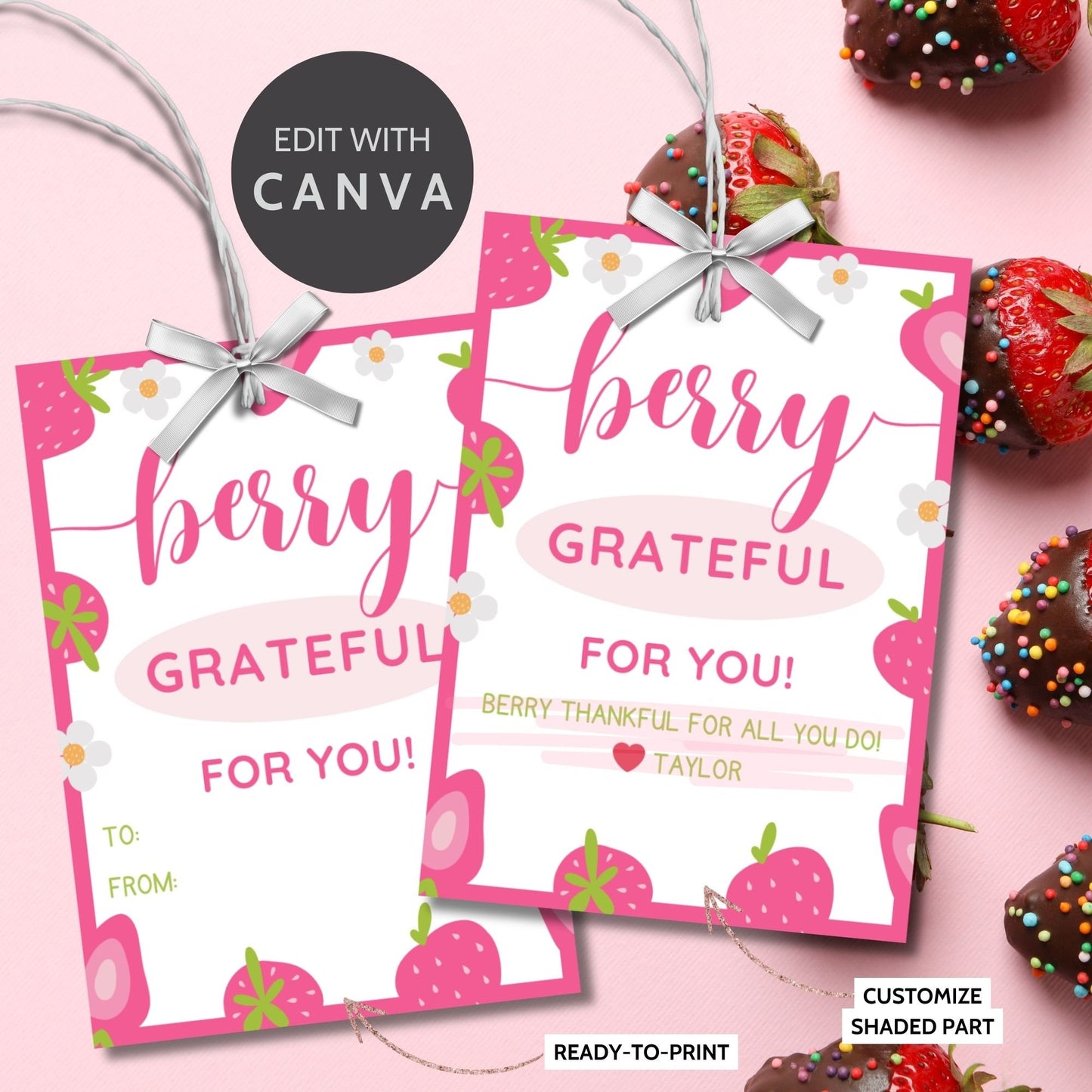 Cheerful pink gift tags adorned with strawberries and the phrase Berry Grateful For You! Berry thankful for all you do! Perfect for adding a heartfelt touch to any gift.