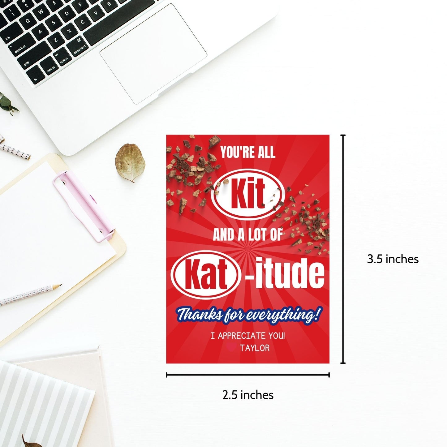 Image of gift tags reading YOURE ALL Kit AND A LOT OF Kat-itude with red background and chocolate bar pieces. The tags express appreciation with customizable messages. Perfect for teachers, nurses, bus drivers, and more.