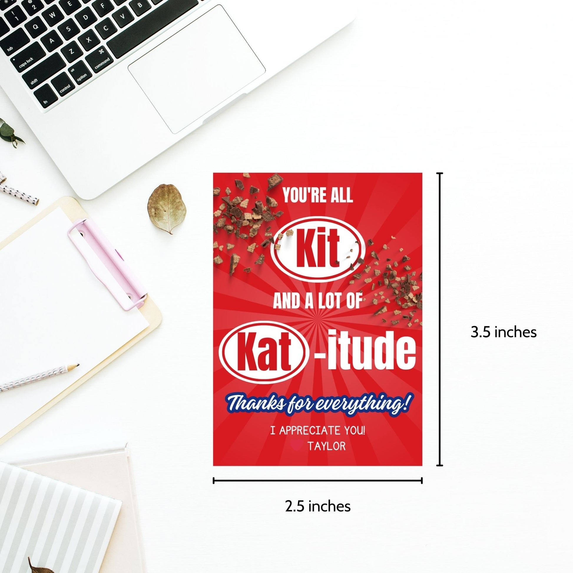 Image of gift tags reading YOURE ALL Kit AND A LOT OF Kat-itude with red background and chocolate bar pieces. The tags express appreciation with customizable messages. Perfect for teachers, nurses, bus drivers, and more.