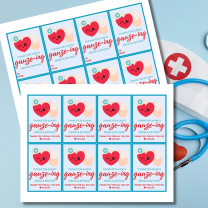 A set of eight cute appreciation gift tags for nurses featuring a winking heart wearing a nurse&#39;s cap and a syringe illustration that reads Thanks for always gauze-ing above and beyond! Buyers can edit names via a Canva template.