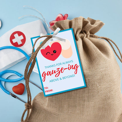 A set of eight cute appreciation gift tags for nurses featuring a winking heart wearing a nurse&#39;s cap and a syringe illustration that reads Thanks for always gauze-ing above and beyond! Buyers can edit names via a Canva template.