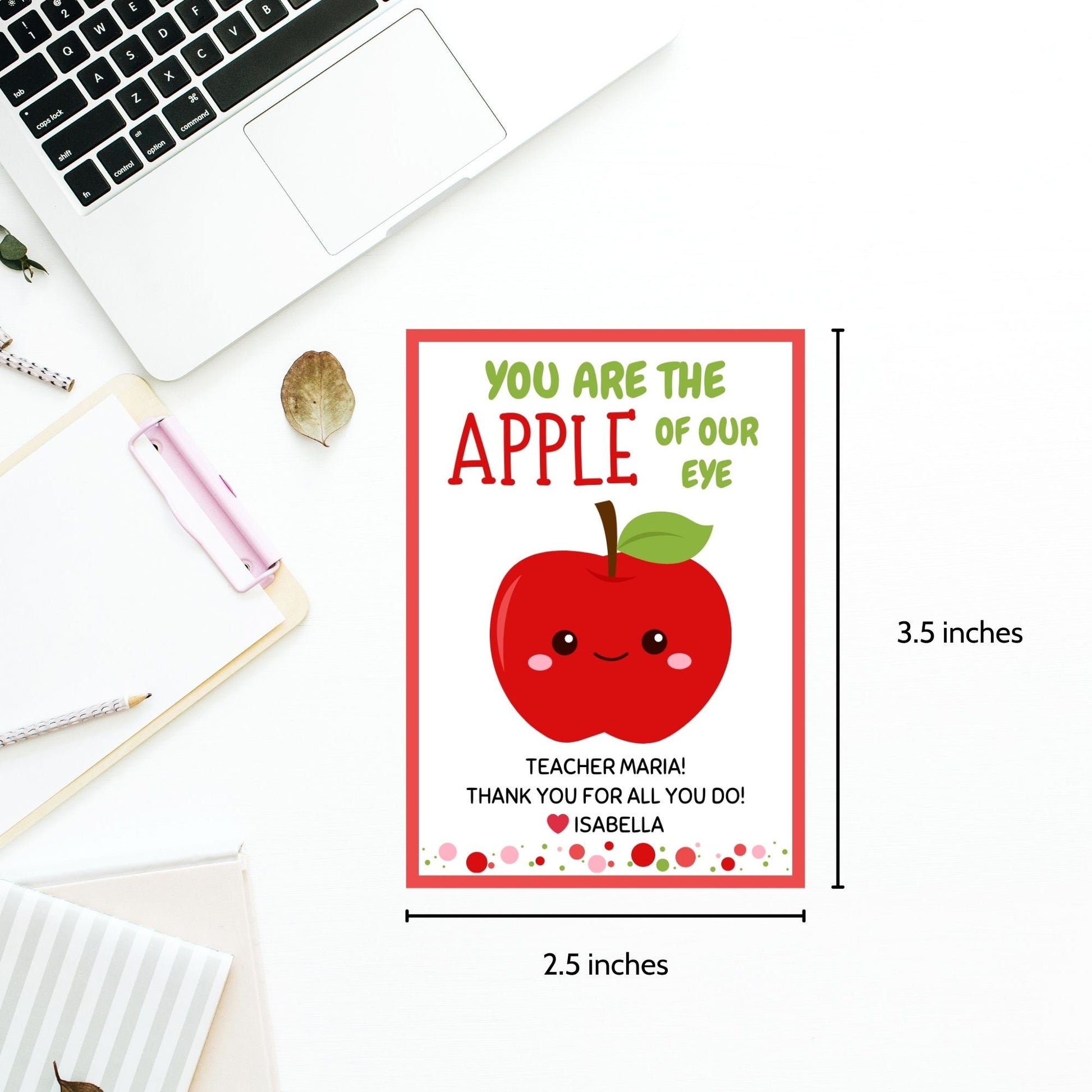 Printable red apple gift tags with You are the Apple of Our Eye phrase, space for teacher name, from student, ready for customization