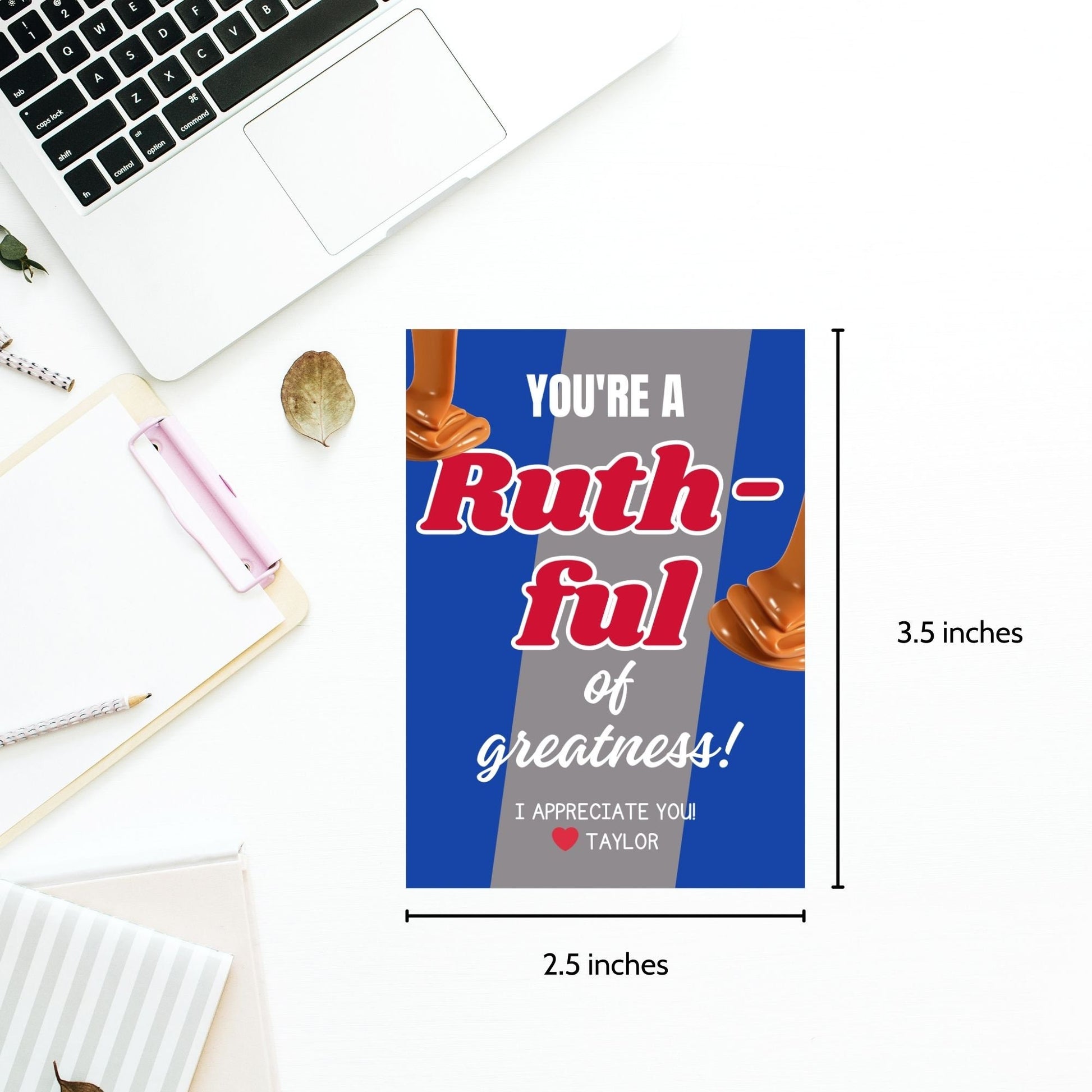 Image showcasing YOURE A Ruth-ful of greatness! Tags express gratitude with customizable names. Perfect for appreciation gifts to teachers, staff, nurses, and more.