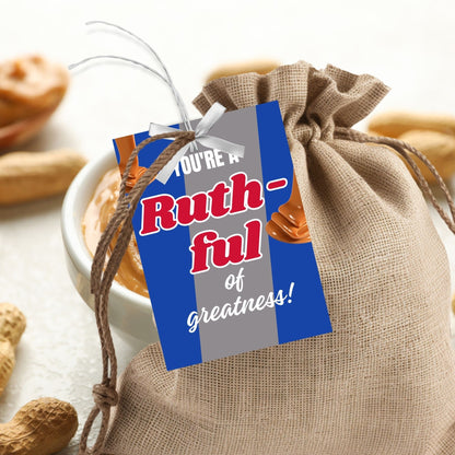 Image showcasing YOURE A Ruth-ful of greatness! Tags express gratitude with customizable names. Perfect for appreciation gifts to teachers, staff, nurses, and more.