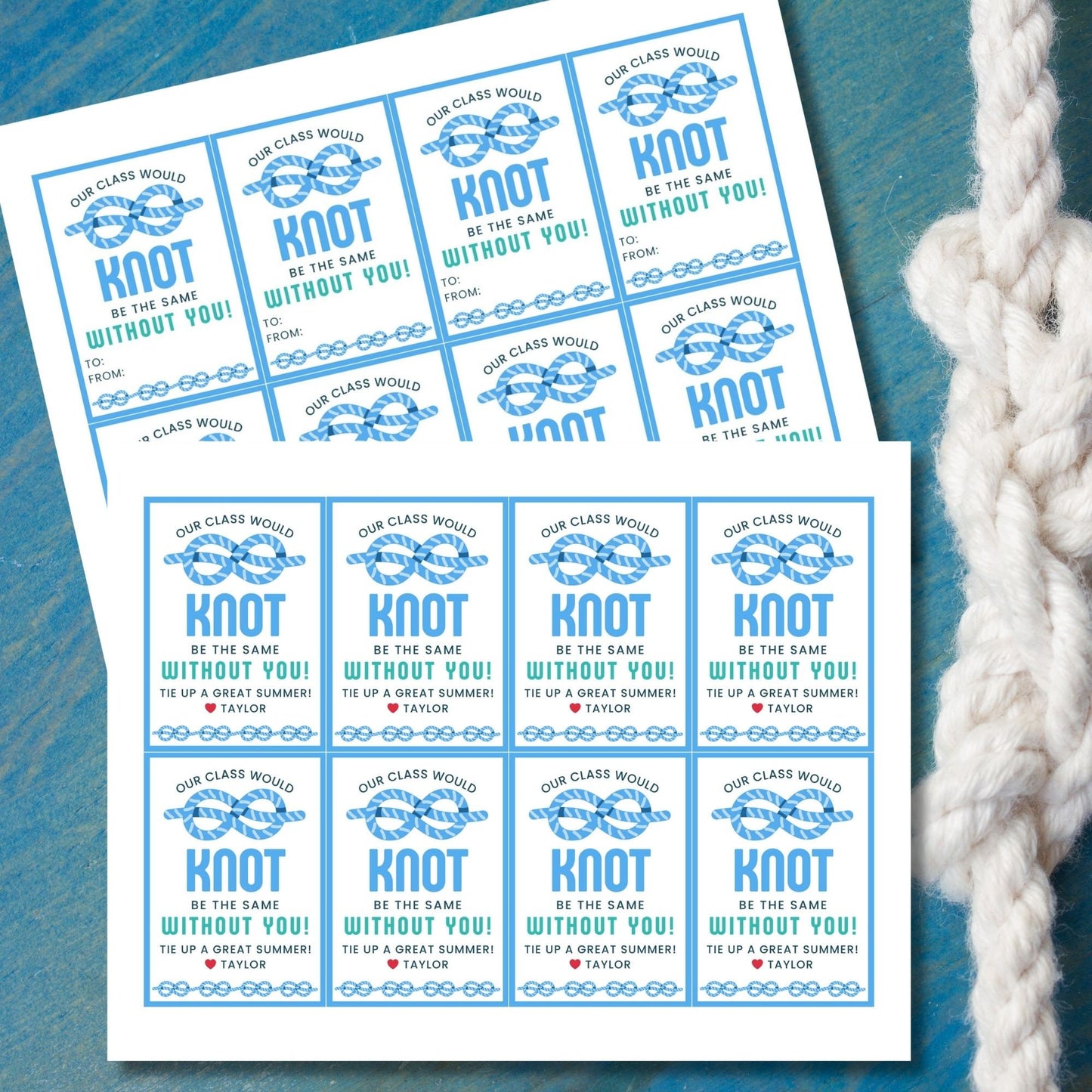 Nautical-themed summer gift tags with a blue knot design, featuring the text Our Class Would Knot Be the Same Without You! Tie Up a Great Summer! Personalize with names.