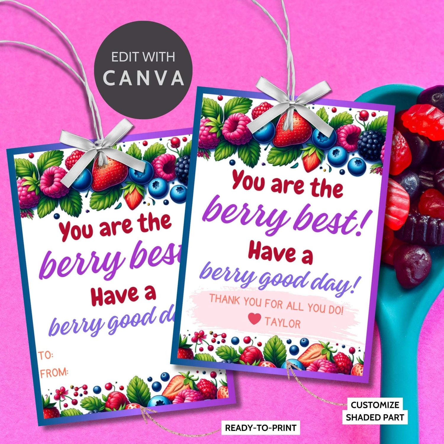 Colorful You are the berry best! Have a berry good day! gift tags with lush fruit designs, editable for a personal touch