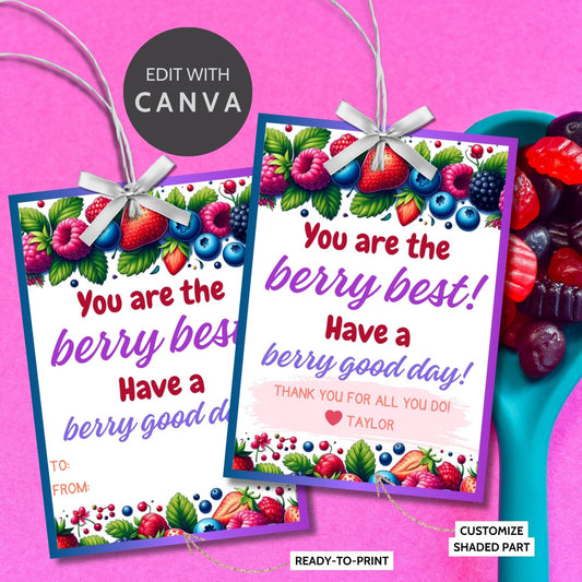 Colorful You are the berry best! Have a berry good day! gift tags with lush fruit designs, editable for a personal touch