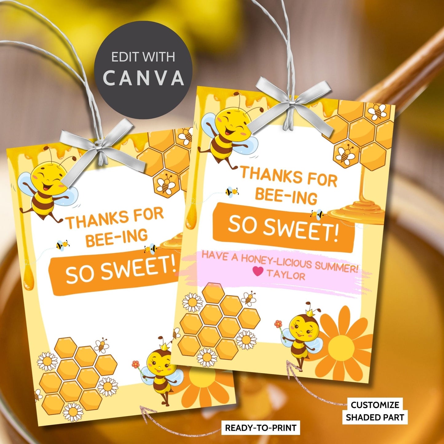 Cheerful summer gift tags featuring a cute bee and honeycomb design with the text Thanks for Bee-ing So Sweet! Have a Honey-licious Summer! Personalize with names.