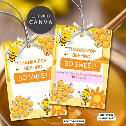 Cheerful summer gift tags featuring a cute bee and honeycomb design with the text Thanks for Bee-ing So Sweet! Have a Honey-licious Summer! Personalize with names.