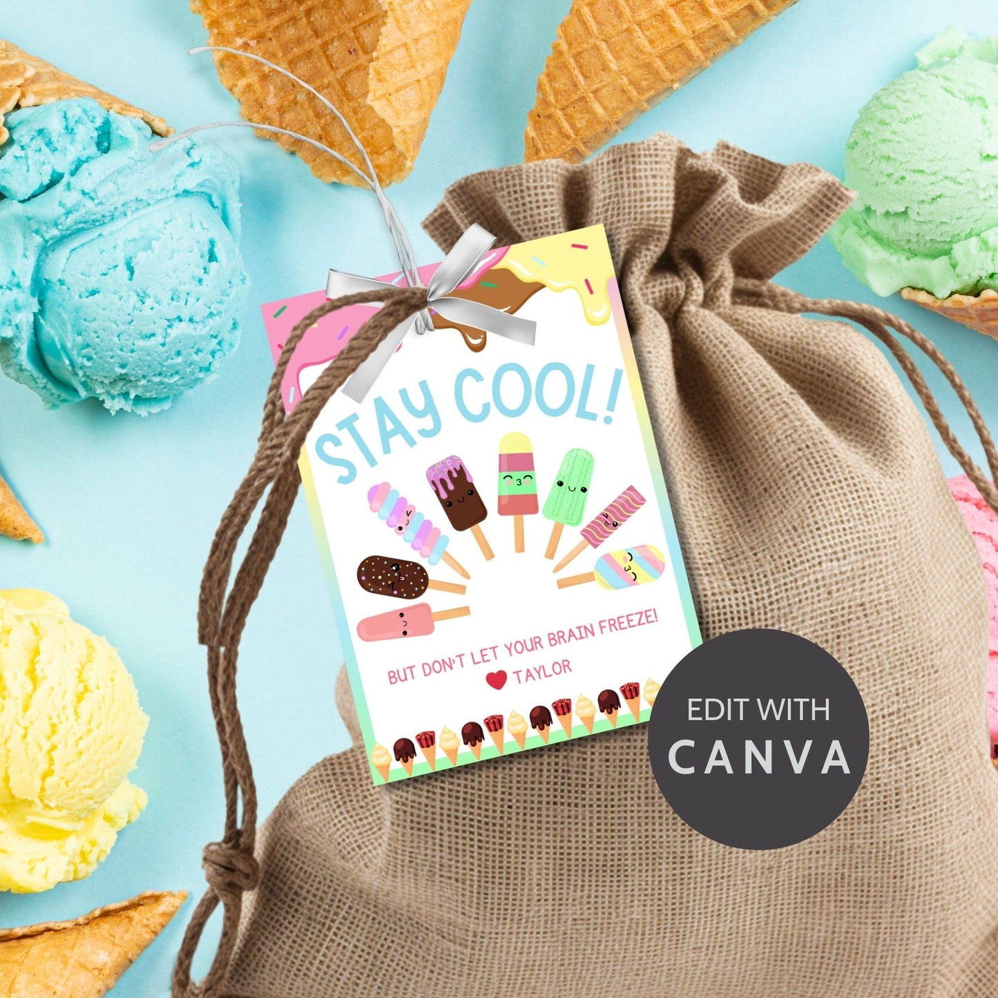 Fun summer gift tags featuring ice cream and popsicle designs with the text Stay Cool! But Dont Let Your Brain Freeze! Personalize with names.