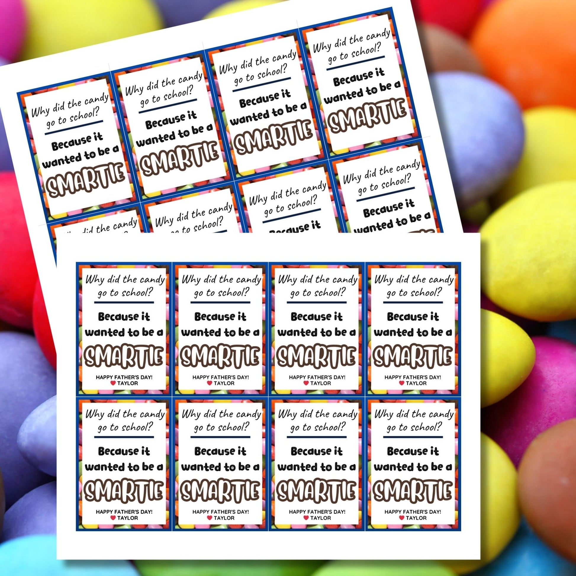 Why Did the Candy Go to School? Fathers Day gift tags, featuring a vibrant border and text. Includes a joke about candy wanting to be a Smartie, with a customizable name slot. Comes as a printable PDF and an editable template on Canva.