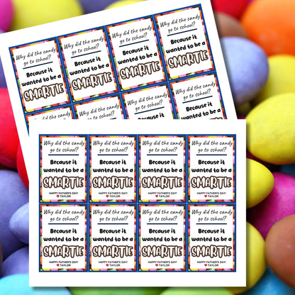 Why Did the Candy Go to School? Fathers Day gift tags, featuring a vibrant border and text. Includes a joke about candy wanting to be a Smartie, with a customizable name slot. Comes as a printable PDF and an editable template on Canva.