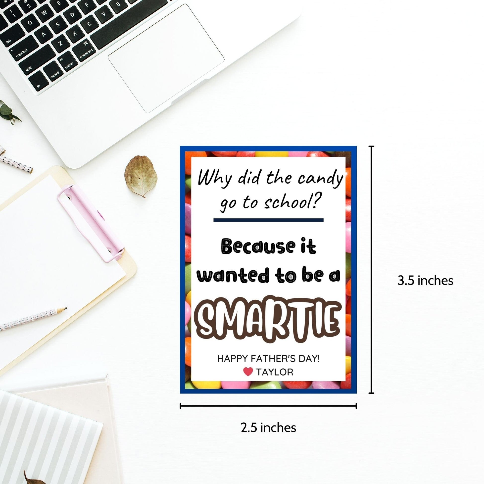 Why Did the Candy Go to School? Fathers Day gift tags, featuring a vibrant border and text. Includes a joke about candy wanting to be a Smartie, with a customizable name slot. Comes as a printable PDF and an editable template on Canva.