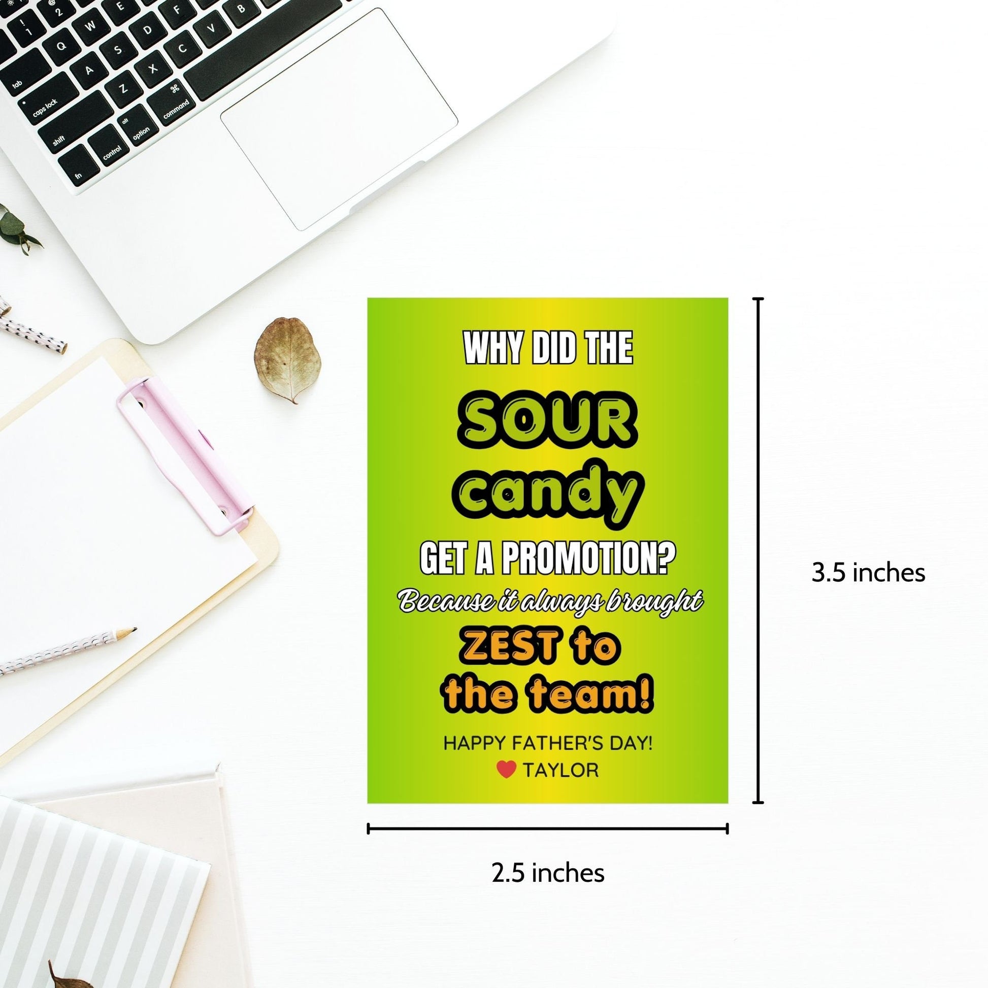 Why Did the Sour Candy Get a Promotion? Fathers Day gift tags with a bright green design. Features a joke about sour candy bringing zest to the team, with a customizable name field. Available as a printable PDF and an editable Canva template.