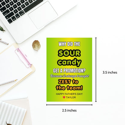Why Did the Sour Candy Get a Promotion? Fathers Day gift tags with a bright green design. Features a joke about sour candy bringing zest to the team, with a customizable name field. Available as a printable PDF and an editable Canva template.