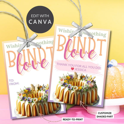 Charming Wishing You Nothing BUNDT Love cake-themed gift tags, with a Canva link for customization, perfect for heartfelt gifting.