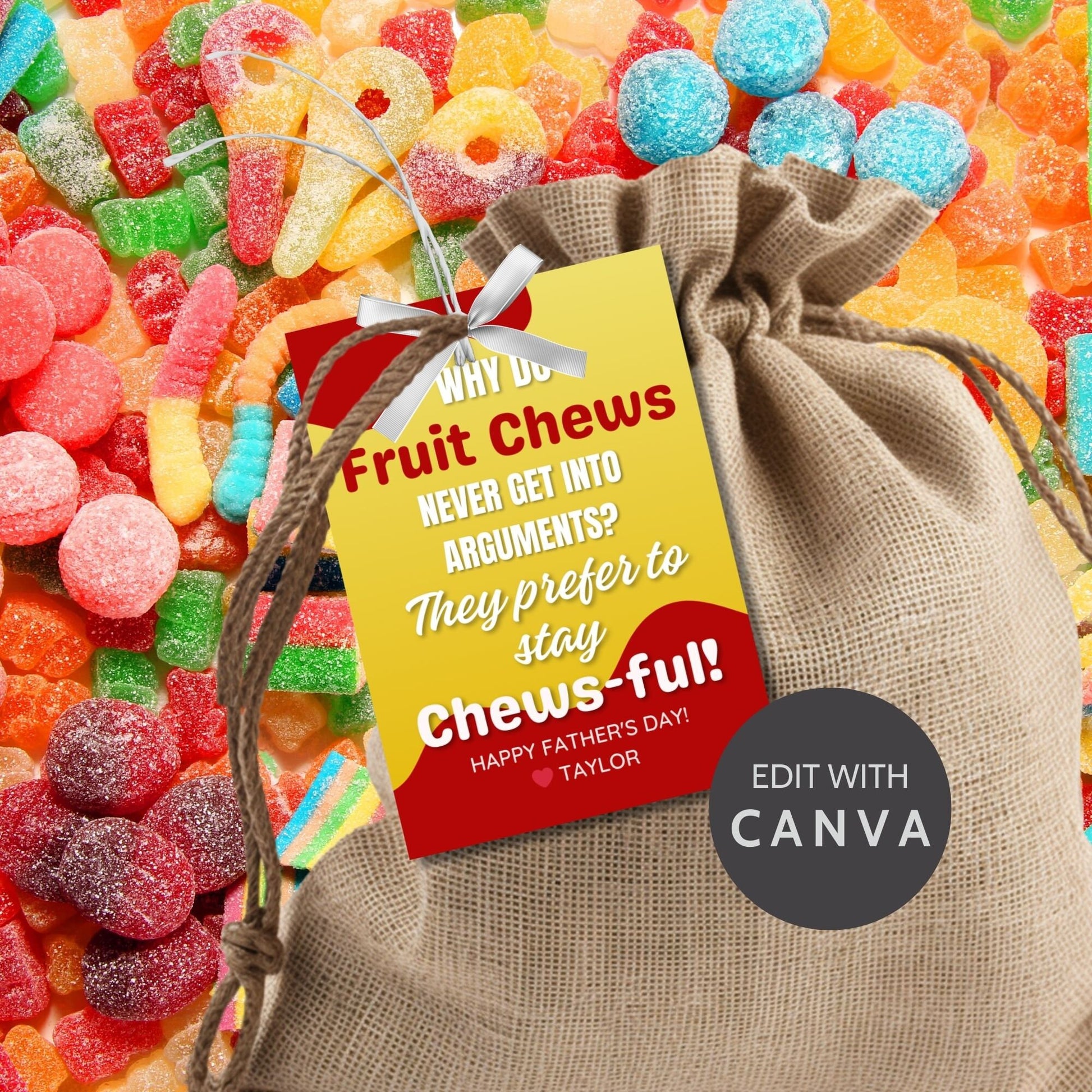 Eight fruit chews-themed Fathers Day gift tags displayed in two rows of four. Each tag features a dad joke about fruit chews preferring to stay chews-ful to avoid arguments, with a customizable name slot.