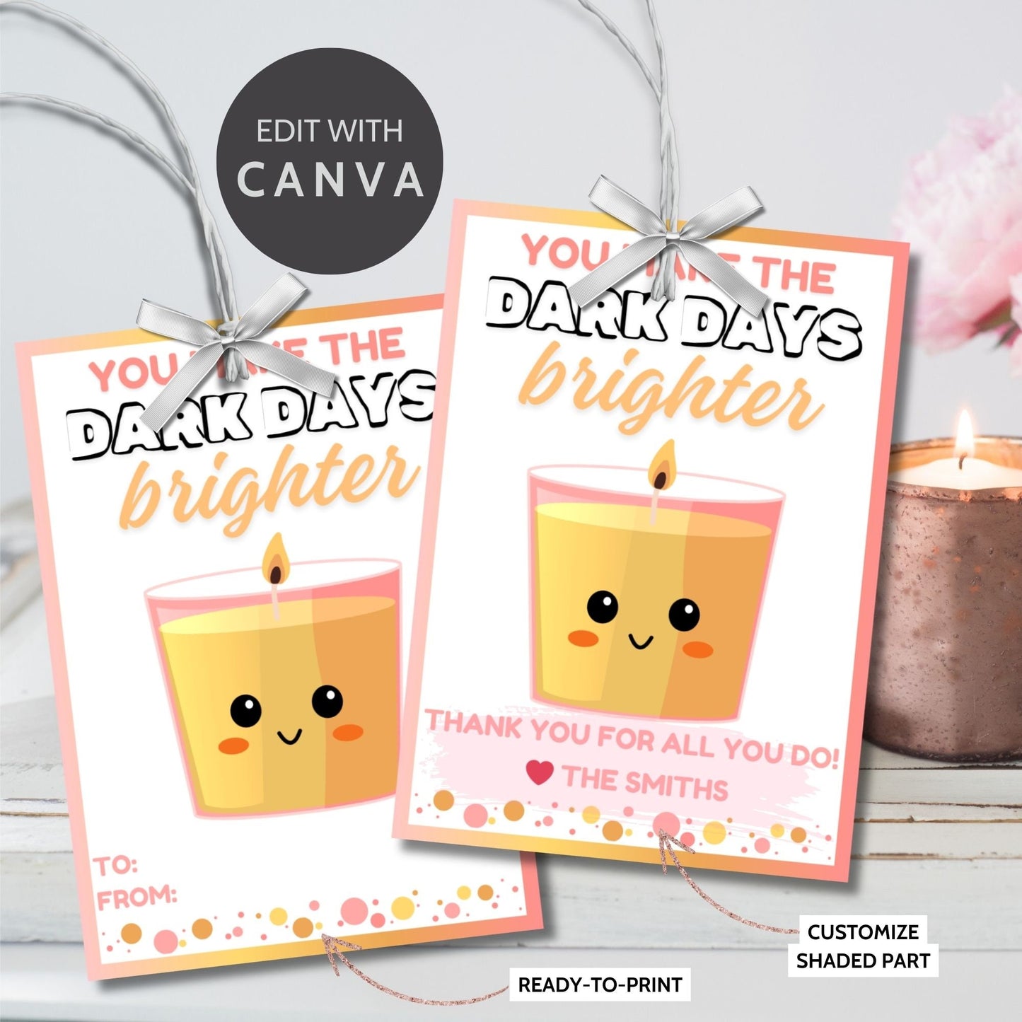 Cute candle for teachers with words You Make the Dark Days Brighter