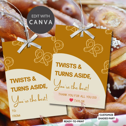 Twists & Turns Aside Youre the Best pretzel-themed gift tags, editable in Canva for a heartfelt thank-you snack.