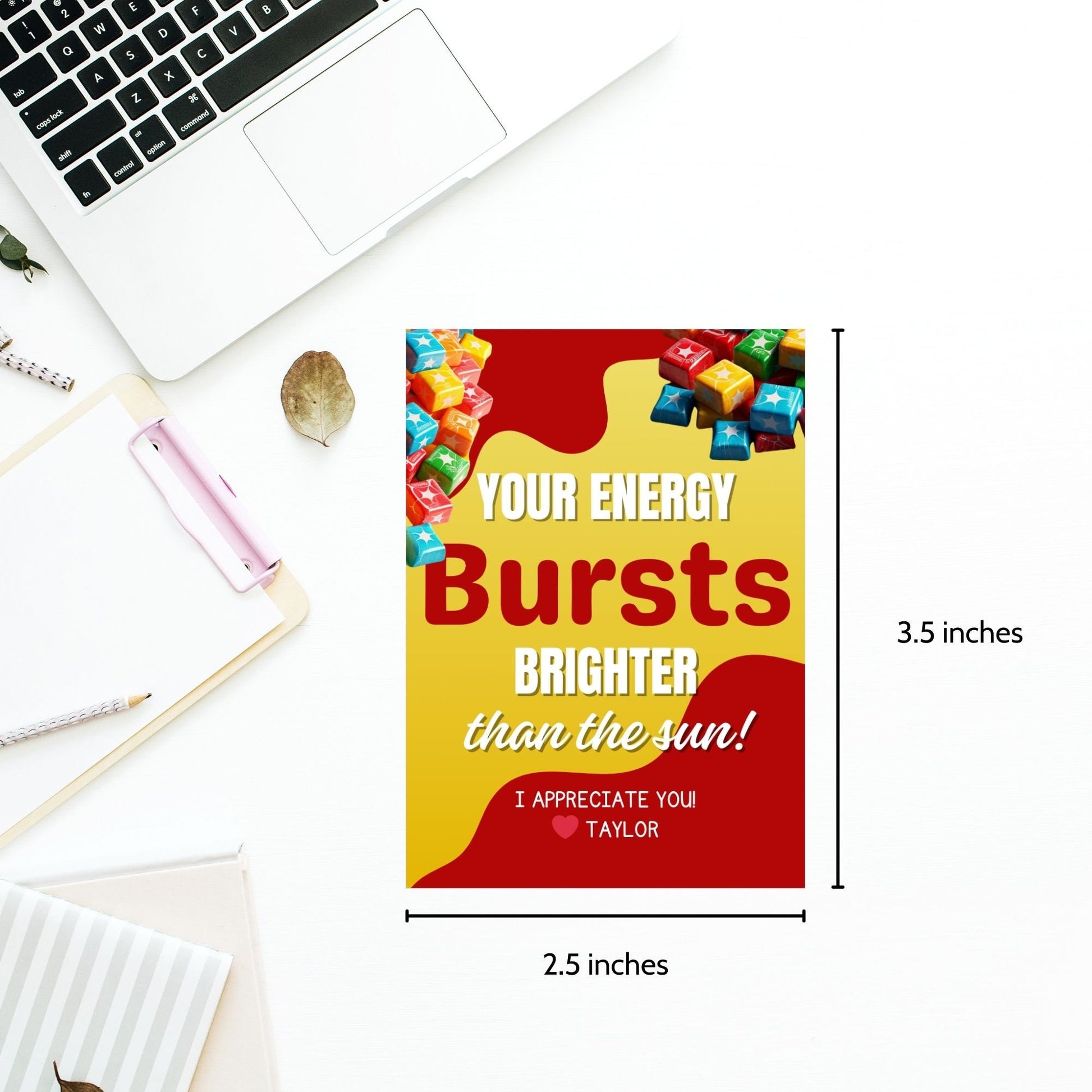 Colorful Your Energy Bursts Brighter than the Sun! candy-themed appreciation tags, customizable for names on Canva, ideal for gifting to uplifting individuals.