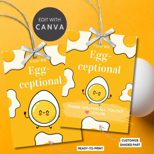 Cheery Youre Egg-ceptional appreciation tags with a cute smiling egg, customizable for names on Canva, perfect for spreading joy and thanks.