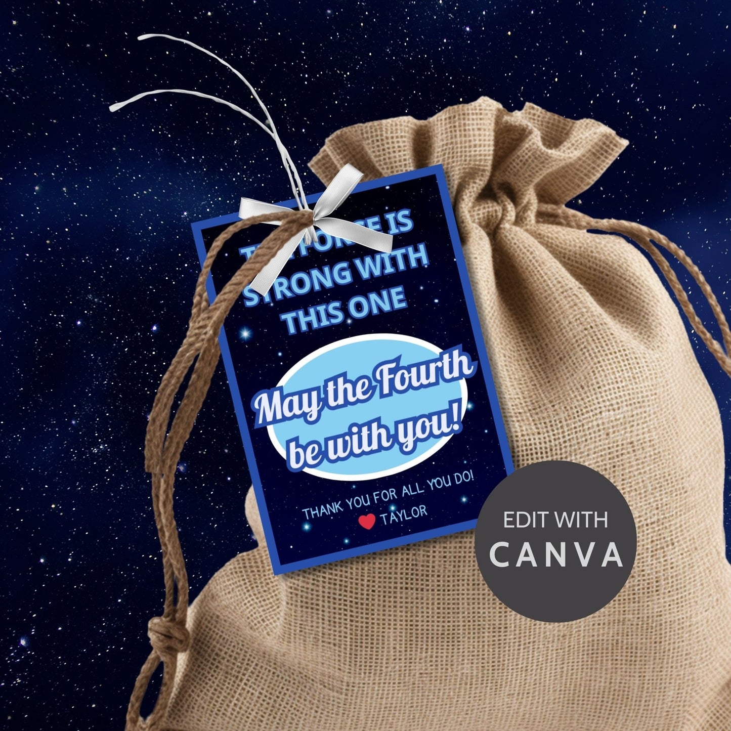 Star Wars-themed May the Fourth be with you gift tags featuring a cosmic background with stars and the text The Force is strong with this one. Perfect for Star Wars fans.