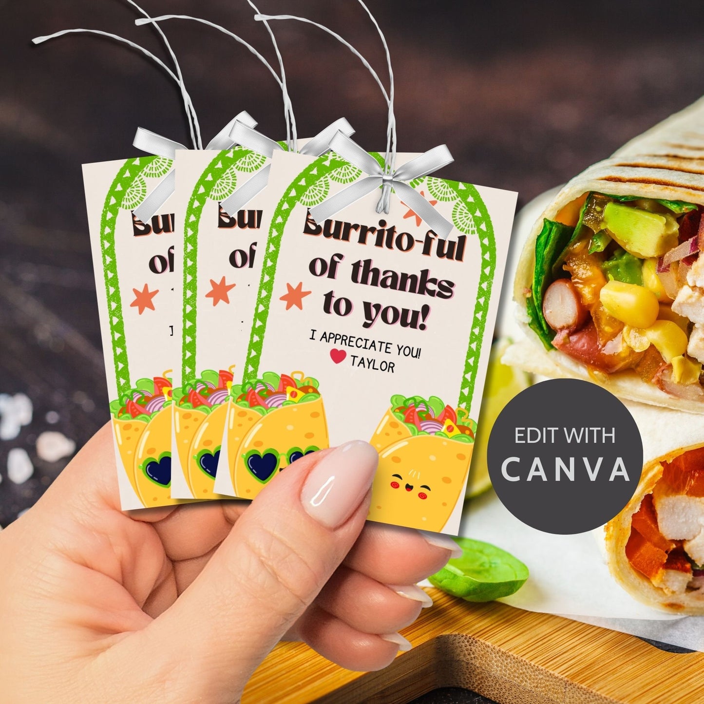 Colorful Burrito-ful of Thanks to You! gift tags featuring cute burrito characters with sunglasses, surrounded by a festive green border, ready-to-print and editable via Canva link, perfect for any appreciation event or Cinco de Mayo.