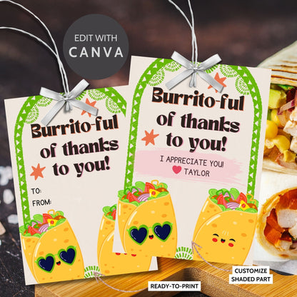 Colorful Burrito-ful of Thanks to You! gift tags featuring cute burrito characters with sunglasses, surrounded by a festive green border, ready-to-print and editable via Canva link, perfect for any appreciation event or Cinco de Mayo.