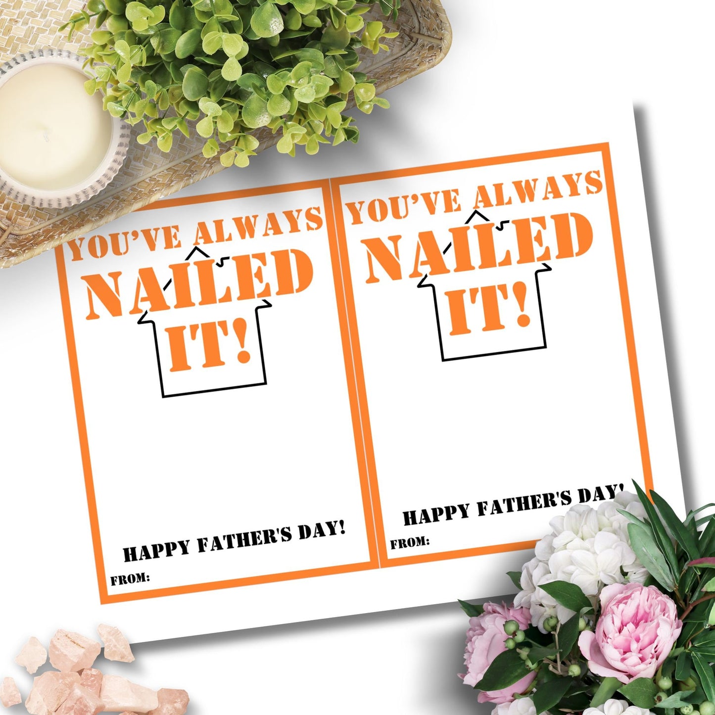 Orange and white Fathers Day card with Youve Always NAILED IT! message, featuring a playful pun with hammer and nail graphics. Space for a personalized message below.