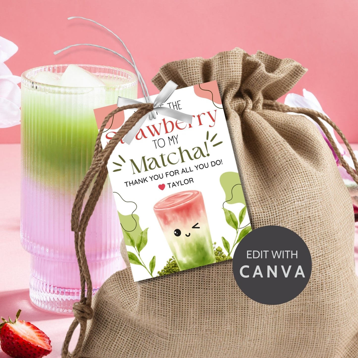 Appreciation gift tags featuring a cute matcha and strawberry drink illustration with the text Youre the Strawberry to My Matcha! Thank you for all you do! Perfect for showing gratitude.