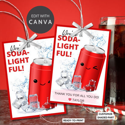 Appreciation gift tags featuring a smiling red soda can surrounded by ice cubes, with the playful text Youre SODA-lightful! Thank you for all you do! Ideal for spreading cheer.