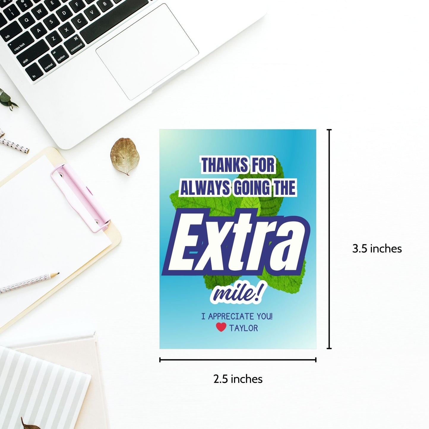 Image showing gift tags with THANKS FOR ALWAYS GOING THE EXTRA mile! in bold text. The tags express appreciation with customizable messages. Includes heart emojis and personal name. Ideal for teachers, nurses, bus drivers, staff, and more.