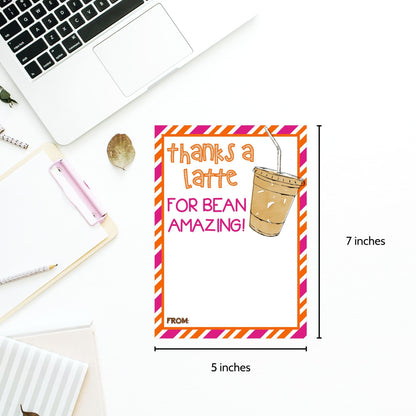 Greeting card with an iced latte illustration and Thanks a latte for bean amazing! pun, ideal for pairing with a Dunkin Donuts gift card for an iced latte.