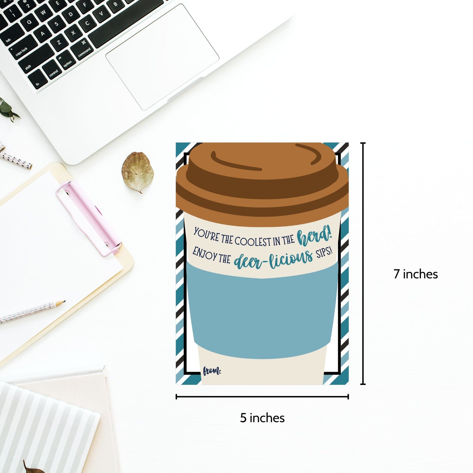 Greeting card featuring a stylish coffee cup with the phrase You re the coolest in the herd! Enjoy the deer-licious sips!, perfect for accompanying a Caribou Coffee gift card.