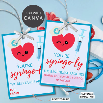 A set of eight cute appreciation gift tags for nurses featuring a winking heart wearing a nurse&#39;s cap and a syringe illustration. You&#39;re syringe-ly the best nurse around!