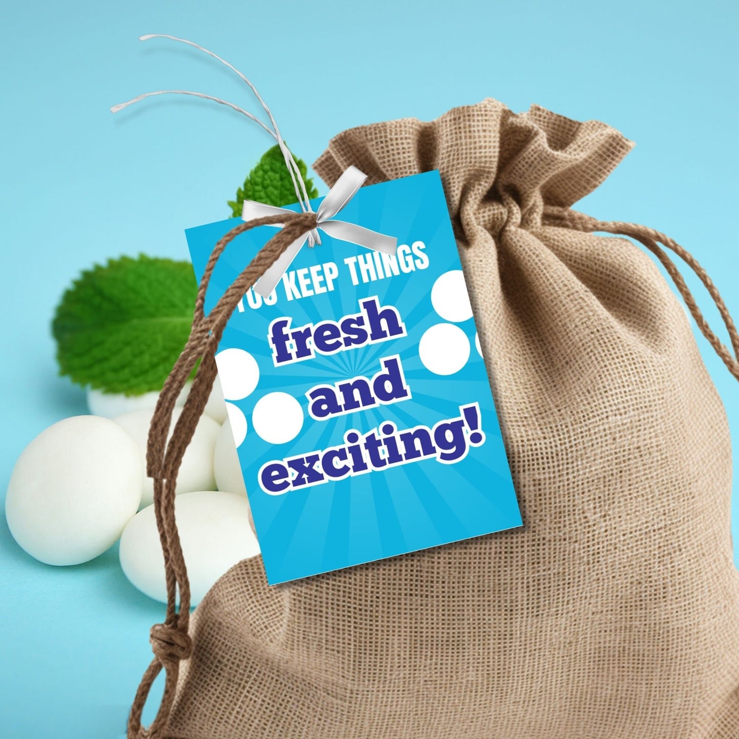 Image showcasing YOU KEEP THINGS fresh and exciting! Tags express gratitude with customizable names. Perfect for appreciation gifts to teachers, staff, nurses, and more.