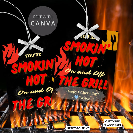 Eight smokin hot grill-themed Fathers Day gift tags displayed in two rows of four. Each tag features a message about being smokin hot on and off the grill, with a customizable name slot