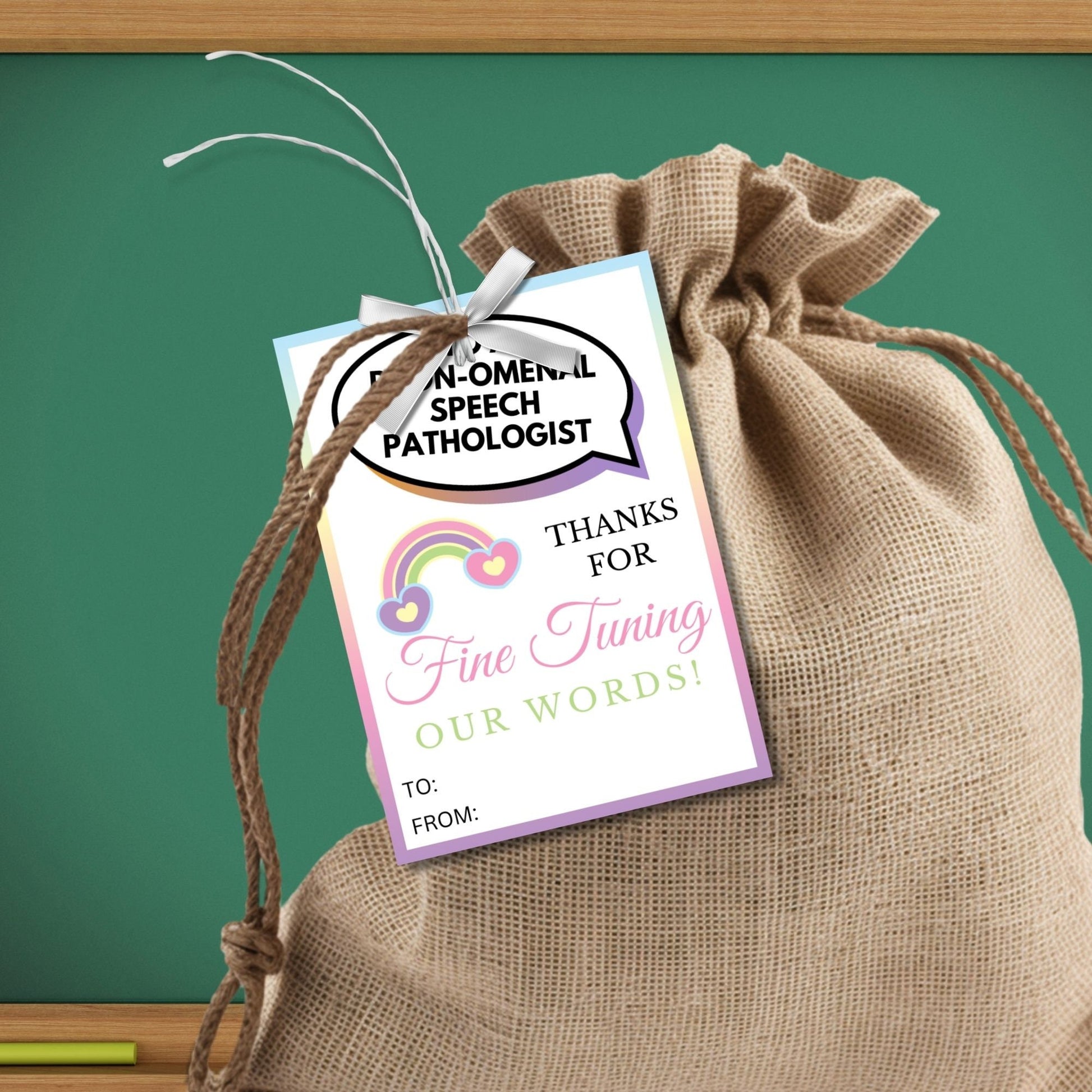 Colorful appreciation gift tags for speech pathologists with a rainbow and heart design, stating Thanks for fine tuning our words! Includes a link to an editable Canva template for personalization.