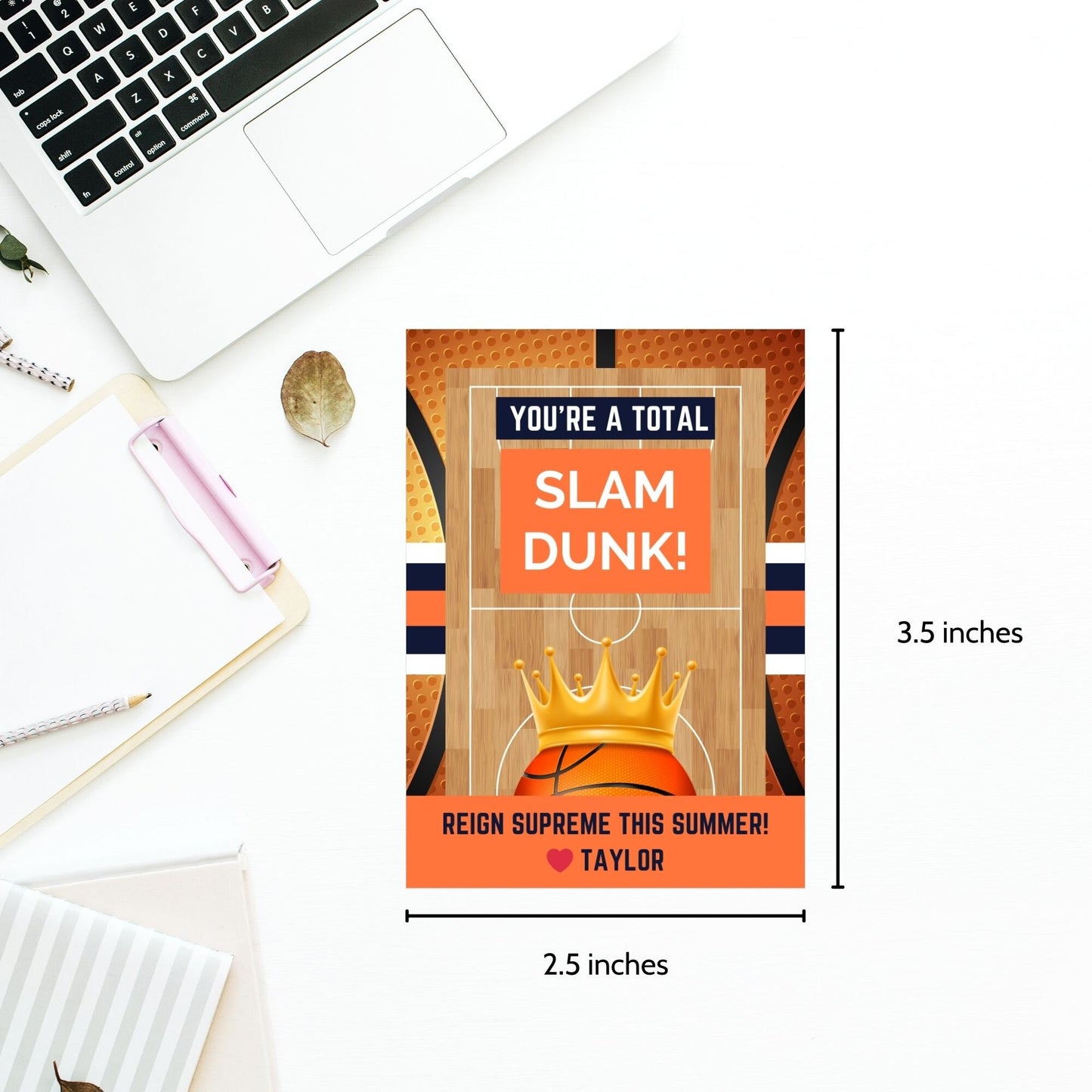 Energetic summer gift tags featuring a basketball and crown design with the text Youre a Total Slam Dunk! Reign Supreme This Summer! Personalize with names.