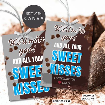 Farewell candy tags reading Well miss you and all your sweet kisses, perfect for teachers, staff, employees, bus drivers. Printable and editable for personalized goodbyes. Download and print for heartfelt appreciation gifts.