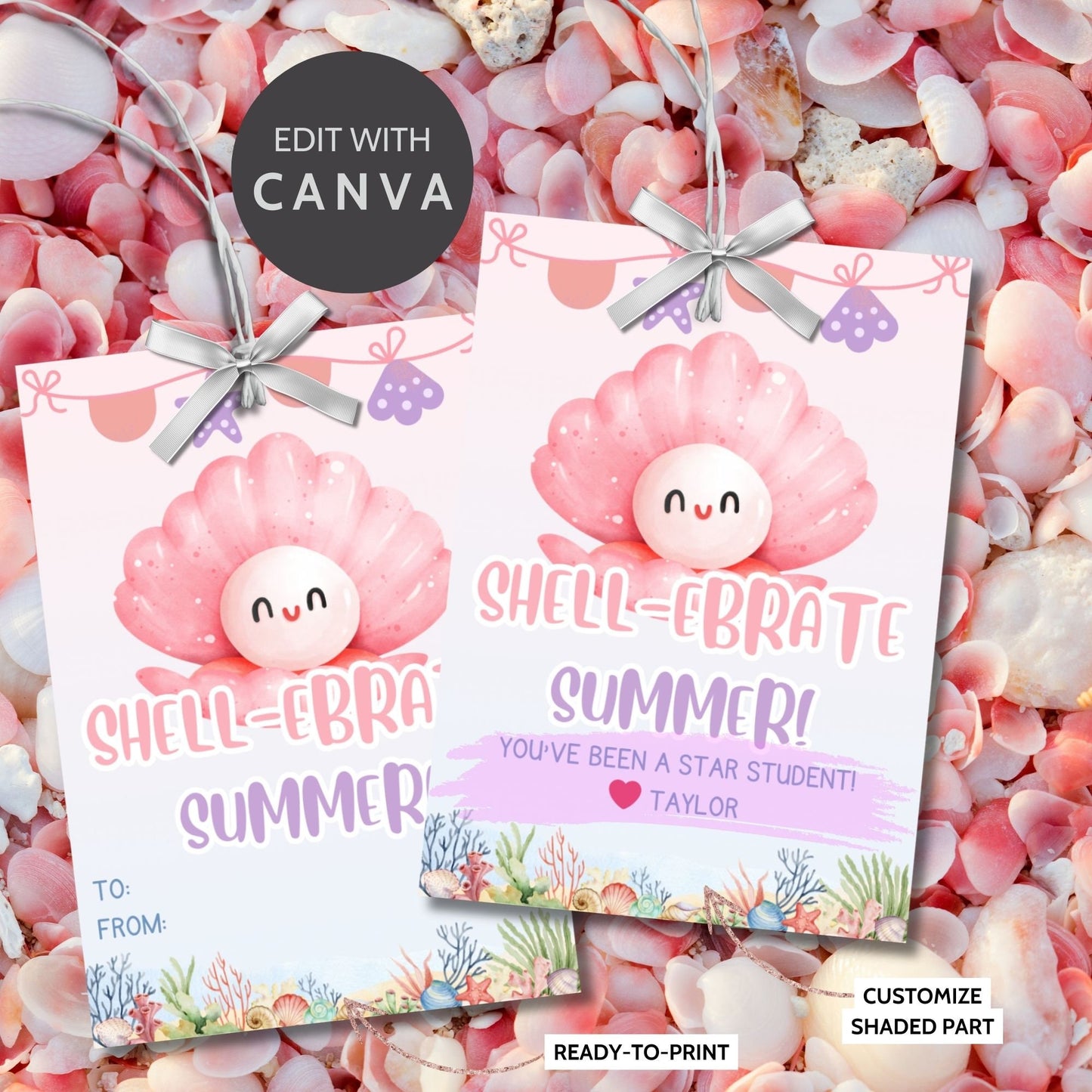 Whimsical summer gift tags featuring a cute seashell and starfish design with the text Shell-ebrate Summer! You&#39;ve Been a Star Student! Personalize with names.