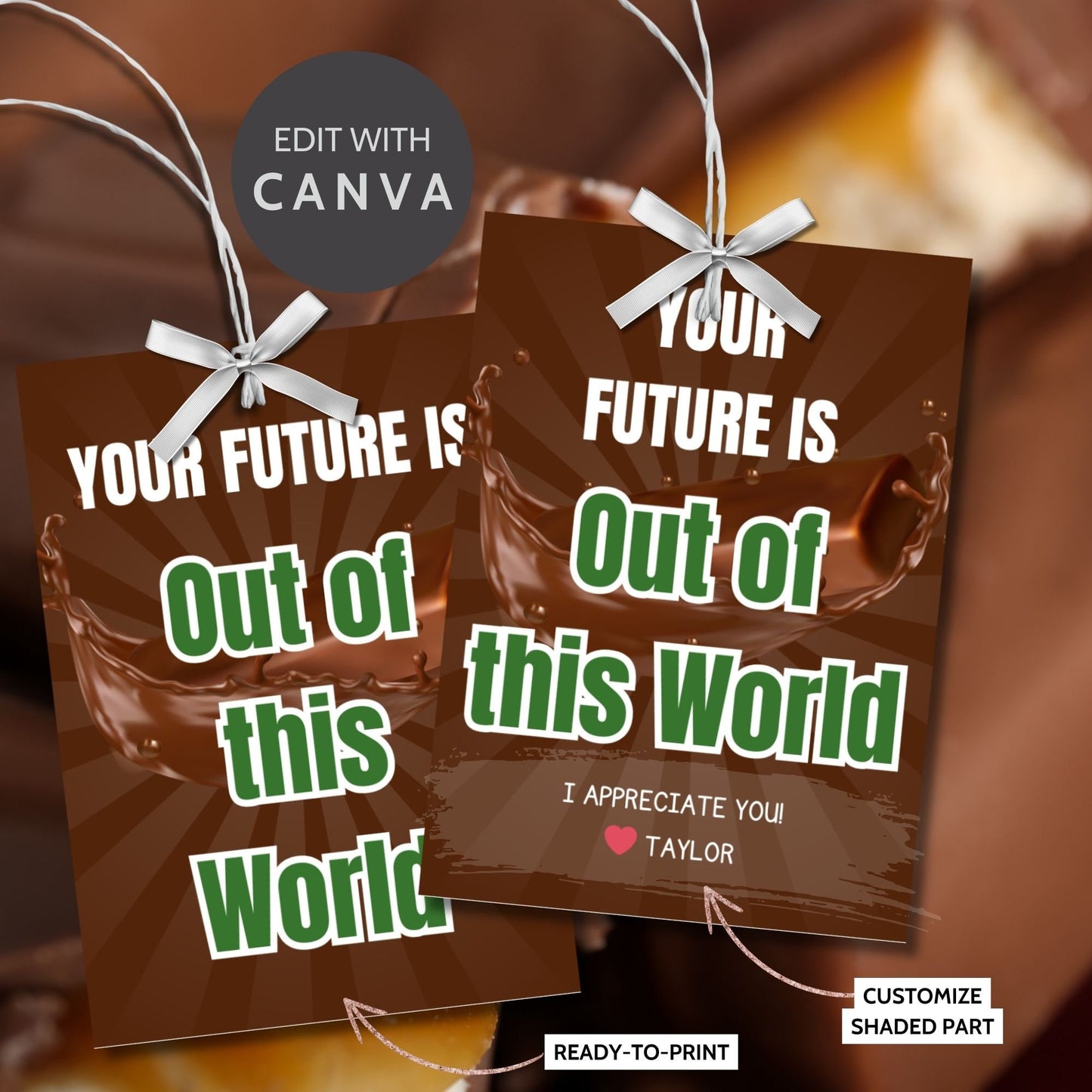 Farewell Milky Way candy tags reading Your future is out of this world, perfect for teachers, staff, employees, bus drivers. Printable and editable for personalized goodbyes. Download and print for heartfelt appreciation gifts.