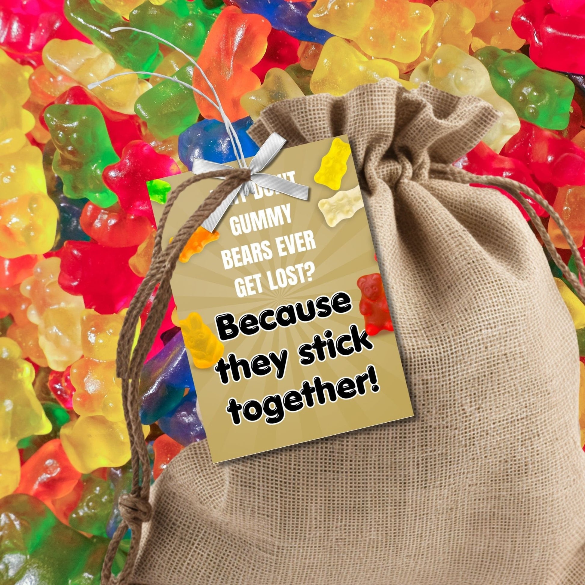 Why Dont Gummy Bears Ever Get Lost? Fathers Day gift tags, featuring colorful gummy bears on a wood-like background, with editable name fields. Includes a printable PDF and a link to an editable Canva template.