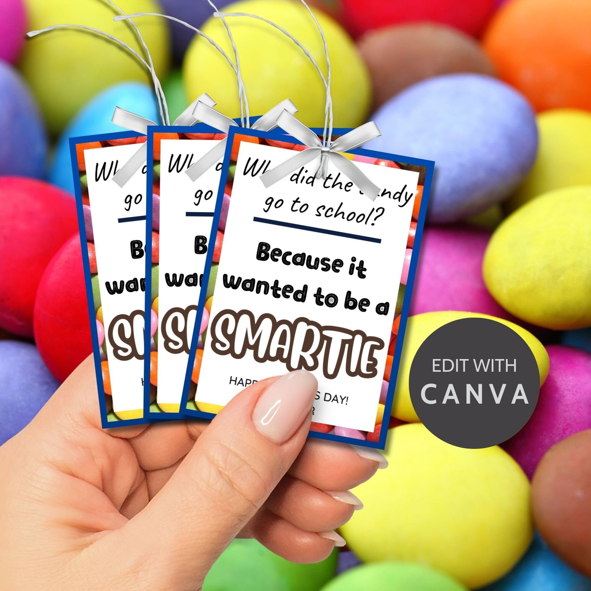 Why Did the Candy Go to School? Fathers Day gift tags, featuring a vibrant border and text. Includes a joke about candy wanting to be a Smartie, with a customizable name slot. Comes as a printable PDF and an editable template on Canva.