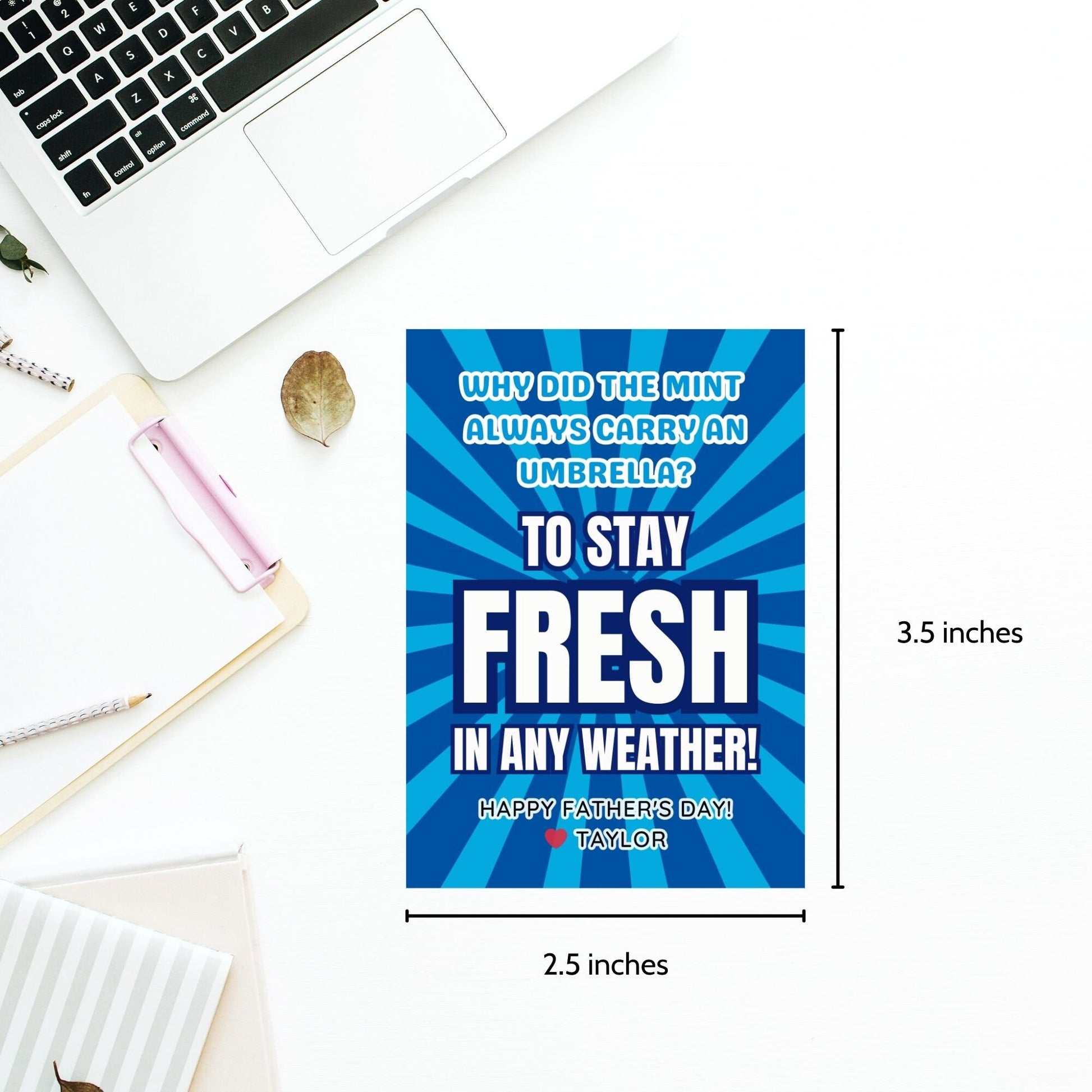 Why Did the Mint Always Carry an Umbrella? Fathers Day gift tags with a blue and white design. Features a joke about mint staying fresh in any weather, with a customizable name field. Available as a printable PDF and an editable Canva template.
