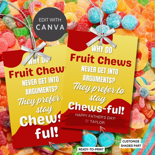 Eight fruit chews-themed Fathers Day gift tags displayed in two rows of four. Each tag features a dad joke about fruit chews preferring to stay chews-ful to avoid arguments, with a customizable name slot.