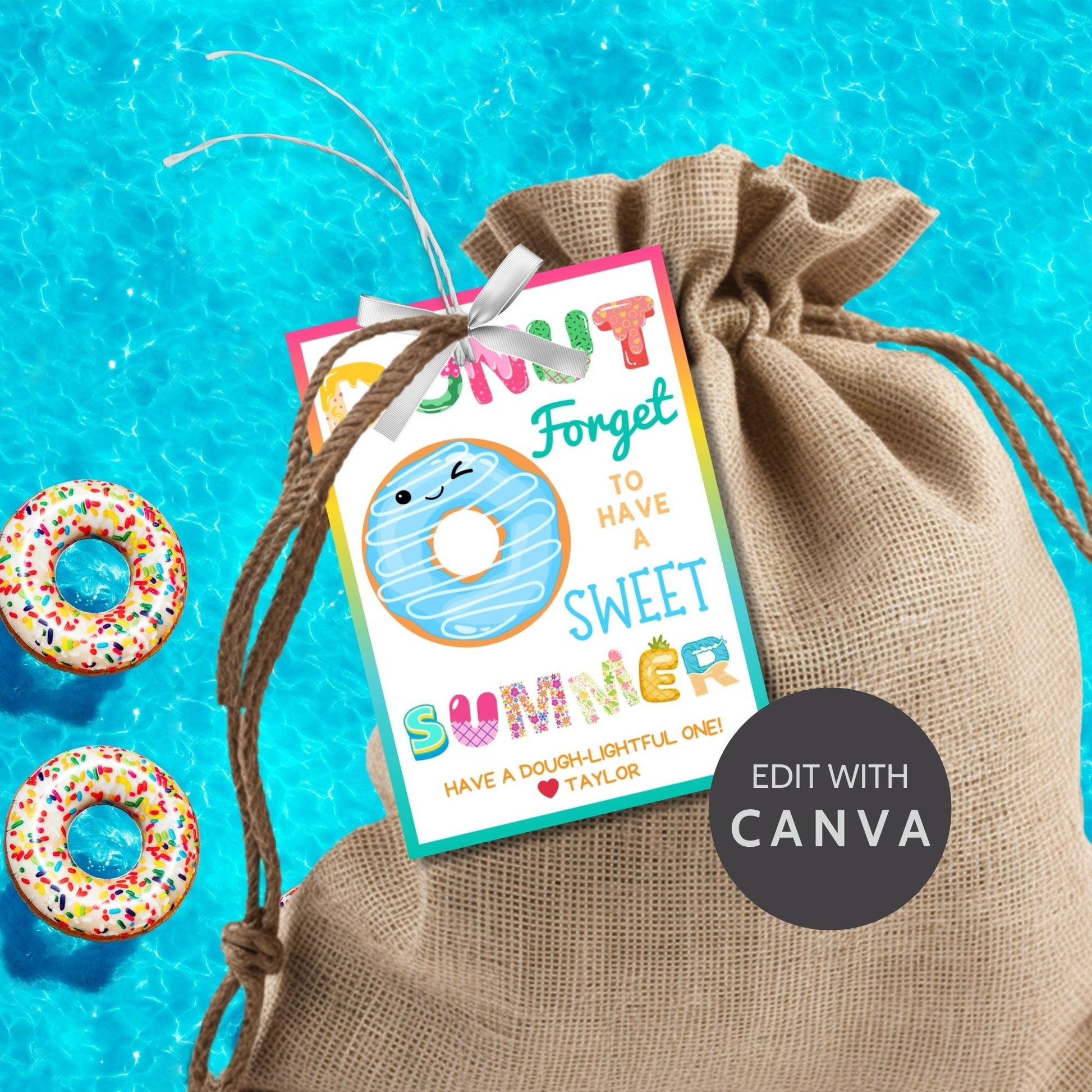 Fun summer gift tags featuring a cute donut and colorful text that reads Donut Forget to Have a Sweet Summer! Have a Dough-lightful One! Personalize with names.